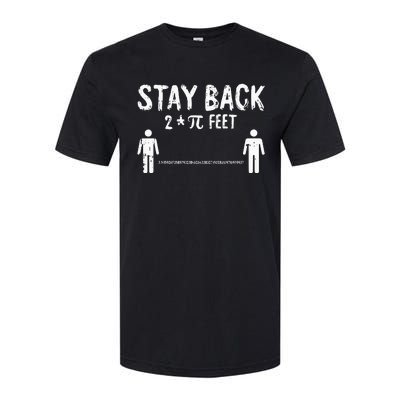 Stay Back Pi-Day Funny 3.14 Math Symbols Quarantine Softstyle CVC T-Shirt