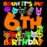 Sprunki Birthday Party 6th Birthday Toys Kids Girls Boys  Tall T-Shirt