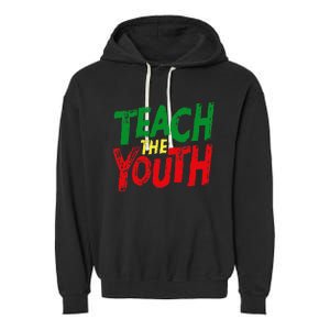 Strong Black Pride Teach The  Power Garment-Dyed Fleece Hoodie