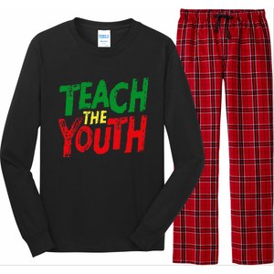 Strong Black Pride Teach The  Power Long Sleeve Pajama Set