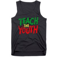 Strong Black Pride Teach The  Power Tank Top