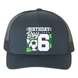 Soccer Birthday Party 6 Year Old Boy 6th Birthday Yupoong Adult 5-Panel Trucker Hat