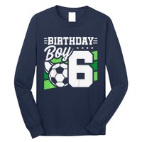 Soccer Birthday Party 6 Year Old Boy 6th Birthday Long Sleeve Shirt