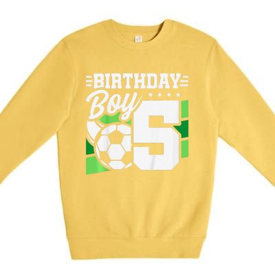 Soccer Birthday Party 5 Year Old Boy 5th Birthday Premium Crewneck Sweatshirt