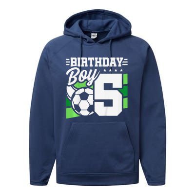 Soccer Birthday Party 5 Year Old Boy 5th Birthday Performance Fleece Hoodie