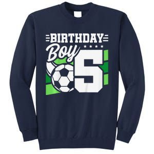 Soccer Birthday Party 5 Year Old Boy 5th Birthday Tall Sweatshirt