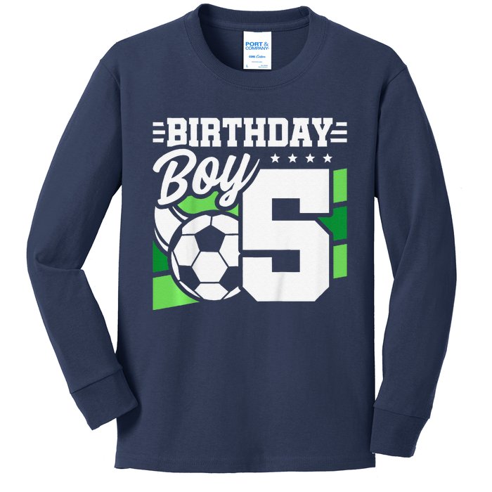 Soccer Birthday Party 5 Year Old Boy 5th Birthday Kids Long Sleeve Shirt