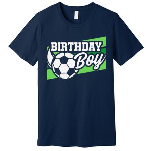 Soccer Birthday Party Birthday Boy Soccer Birthday Premium T-Shirt