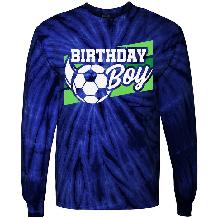 Soccer Birthday Party Birthday Boy Soccer Birthday Tie-Dye Long Sleeve Shirt