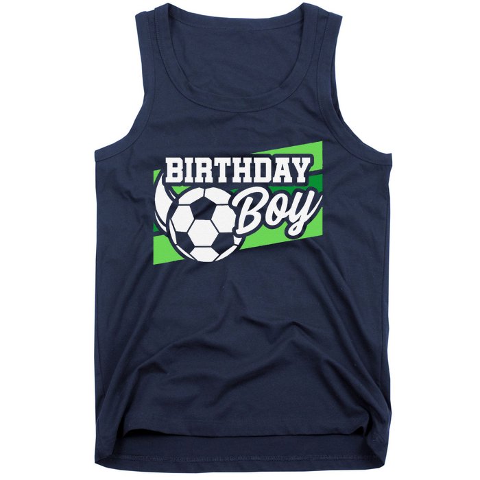 Soccer Birthday Party Birthday Boy Soccer Birthday Tank Top