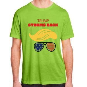 Storms Back Patriotic Congratulation Trump Supporters Adult ChromaSoft Performance T-Shirt