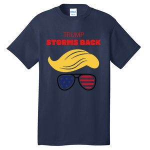 Storms Back Patriotic Congratulation Trump Supporters Tall T-Shirt