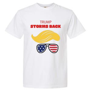 Storms Back Patriotic Congratulation Trump Supporters Garment-Dyed Heavyweight T-Shirt