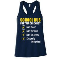 School Bus Pre Trip Checklist School Bus Driver Appreciation Women's Racerback Tank