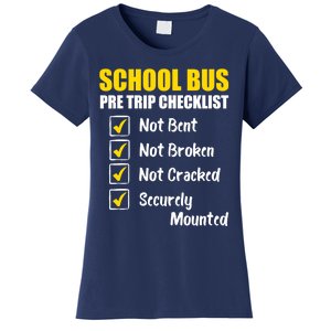 School Bus Pre Trip Checklist School Bus Driver Appreciation Women's T-Shirt