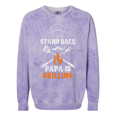 Stand Back Papa Is Grilling Funny Grill BBQ Dad Colorblast Crewneck Sweatshirt