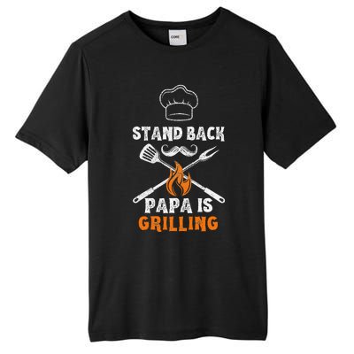 Stand Back Papa Is Grilling Funny Grill BBQ Dad Tall Fusion ChromaSoft Performance T-Shirt