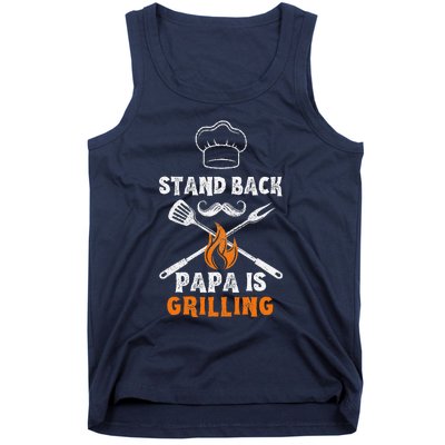 Stand Back Papa Is Grilling Funny Grill BBQ Dad Tank Top