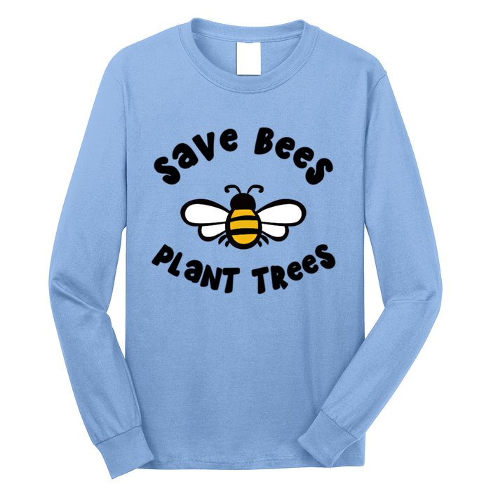 Save Bees Plant Trees Beekeeper Honey Conservation Earth Gift Long Sleeve Shirt