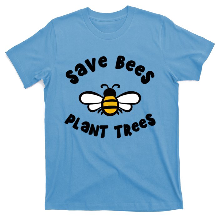 Save Bees Plant Trees Beekeeper Honey Conservation Earth Gift T-Shirt