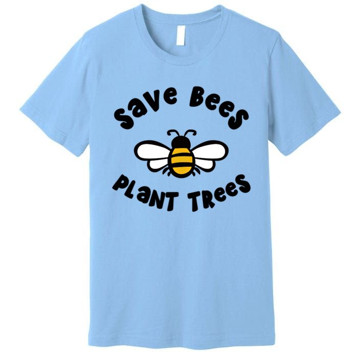 Save Bees Plant Trees Beekeeper Honey Conservation Earth Gift Premium T-Shirt