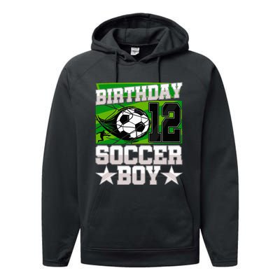 Soccer Birthday Party 12th Birthday 12 Years Old Performance Fleece Hoodie