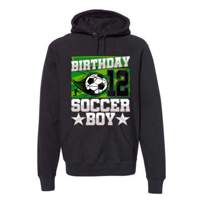 Soccer Birthday Party 12th Birthday 12 Years Old Premium Hoodie