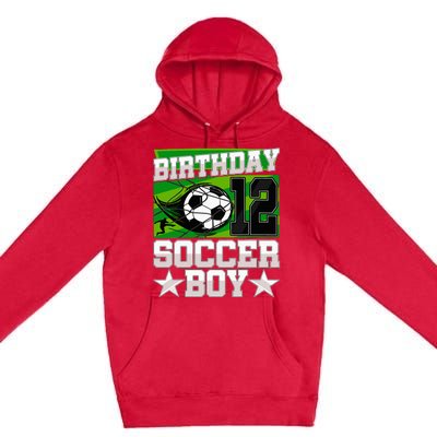 Soccer Birthday Party 12th Birthday 12 Years Old Premium Pullover Hoodie