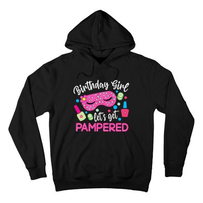 Spa Birthday Party Supplies For Girl Lets Get Pampered Hoodie