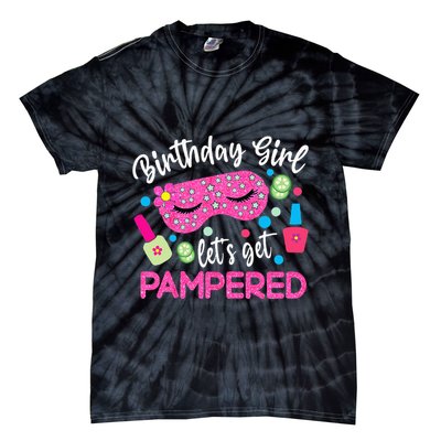 Spa Birthday Party Supplies For Girl Lets Get Pampered Tie-Dye T-Shirt
