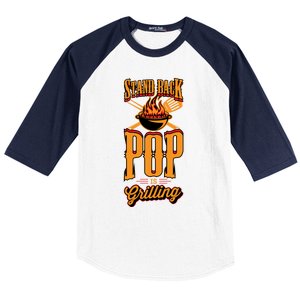 Stand Back Pop Is Grilling Grill Flame Master Bbq Gift Baseball Sleeve Shirt