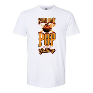 Stand Back Pop Is Grilling Grill Flame Master Bbq Gift Softstyle CVC T-Shirt