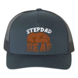 Stepdad Bear Proud Bonus Dad Fathers Day Family Step Dad Great Gift Yupoong Adult 5-Panel Trucker Hat