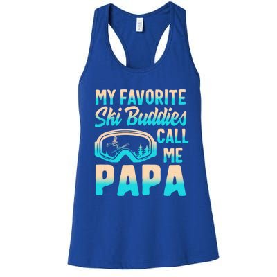 Ski Buddies Papa Skiing Goggles Snowboarding Grandpa Dad Cool Gift Women's Racerback Tank