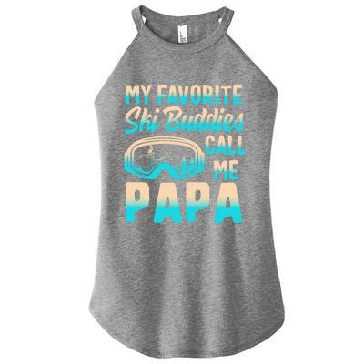 Ski Buddies Papa Skiing Goggles Snowboarding Grandpa Dad Cool Gift Women’s Perfect Tri Rocker Tank