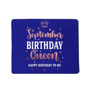 September Birthday Queen September Queen Born In September Gift Mousepad