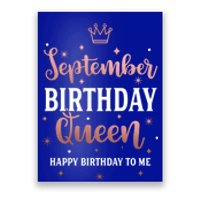 September Birthday Queen September Queen Born In September Gift Poster