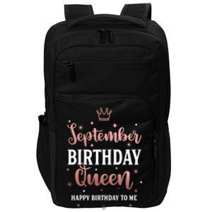 September Birthday Queen September Queen Born In September Gift Impact Tech Backpack