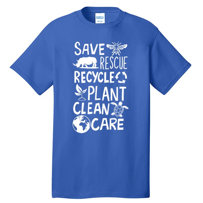 Save Bees Rescue Rhinos Recycle Plastic Clean Care Earth Day Gift Tall T-Shirt