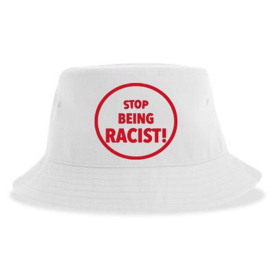 Stop Being Racist Sustainable Bucket Hat