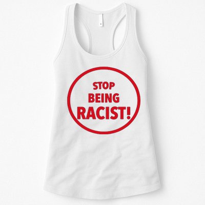 Stop Being Racist Womens Tank Top