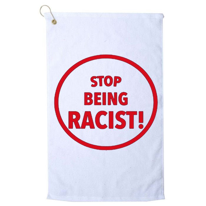 Stop Being Racist Golf Towel
