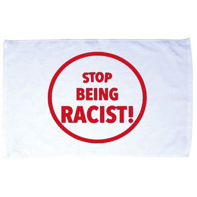 Stop Being Racist Microfiber Hand Towel