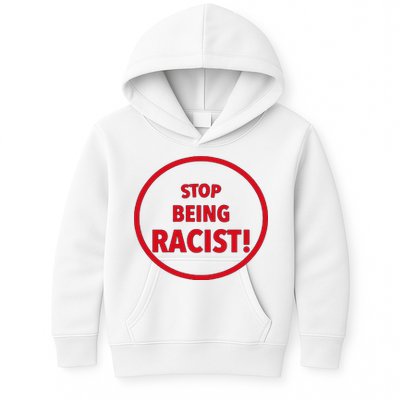 Stop Being Racist Kids Hoodie