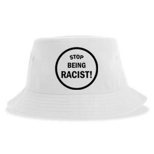 Stop Being Racist Sustainable Bucket Hat