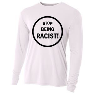 Stop Being Racist Cooling Performance Long Sleeve Crew