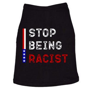 Stop Being Racist Doggie Tank