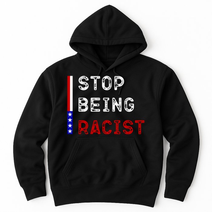 Stop Being Racist Hoodie