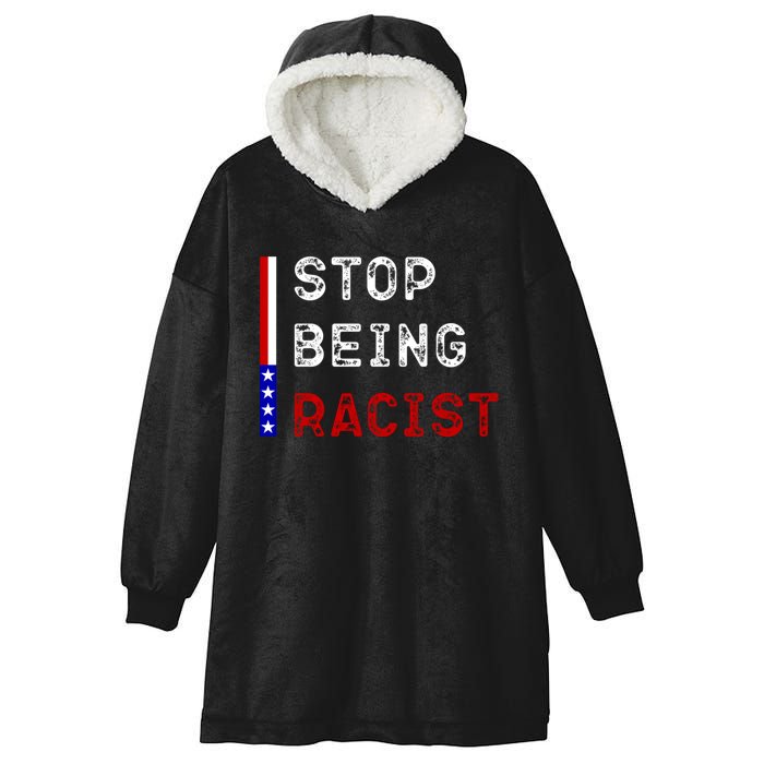 Stop Being Racist Hooded Wearable Blanket