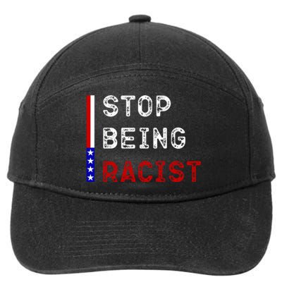 Stop Being Racist 7-Panel Snapback Hat